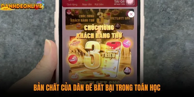 ban-chat-cua-dan-de-bat-bai-trong-toan-hoc