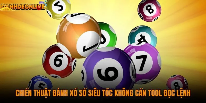 chien-thuat-danh-xo-so-sieu-toc-khong-can-tool-doc-lenh