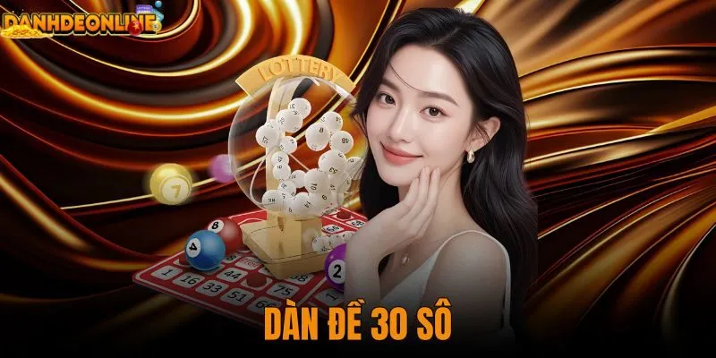dàn đề 30 sô