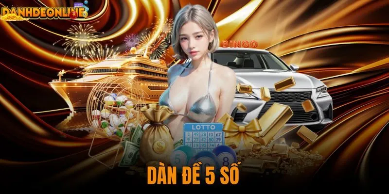 dàn đề 5 số